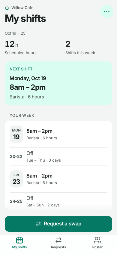 My shifts: next shift card, the week list and the Request a swap button